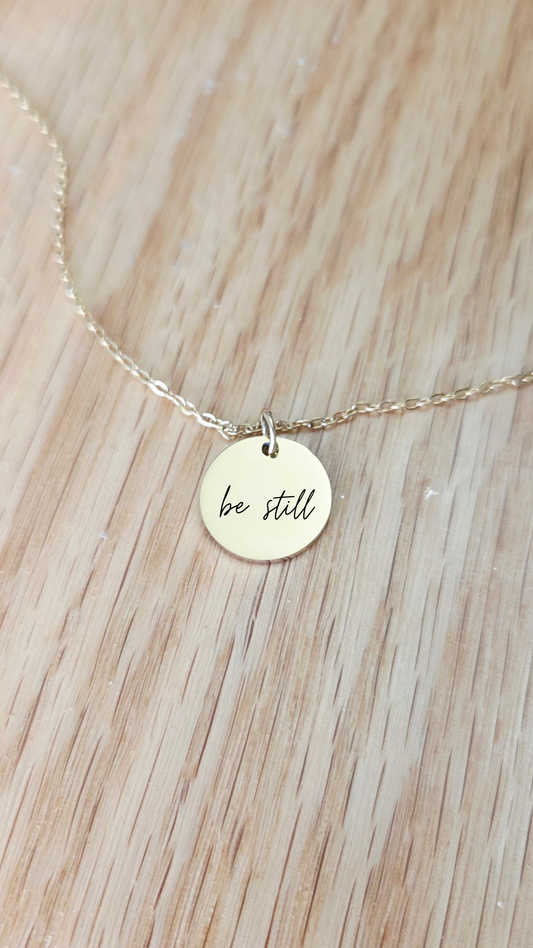 Be Still Necklace