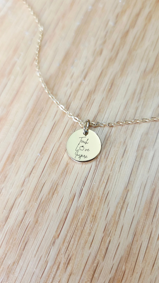 Teach Love Inspire Necklace